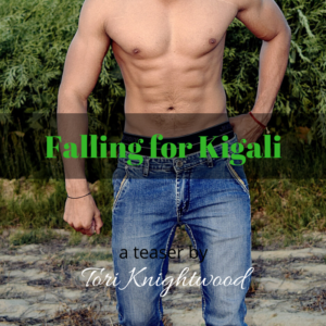 Sexy Snippet Saturday: Falling for Kigali teaser
